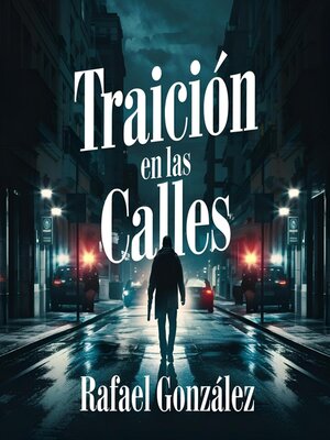 Traición en las calles - ebook